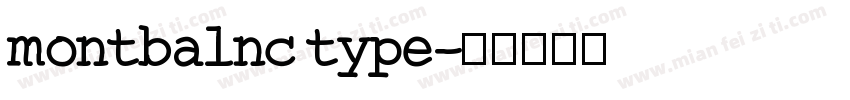 montbalnc type字体转换